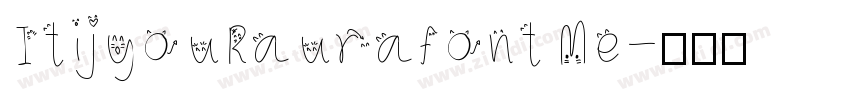 ItijyouRaurafont Me字体转换
